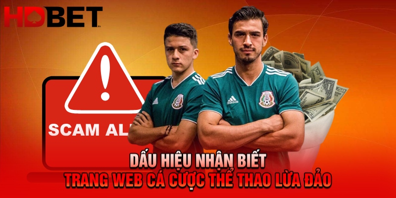 Cá Cược Thể Thao Lừa Đảo – Nhận Biết Và Xử Lý Thông Minh