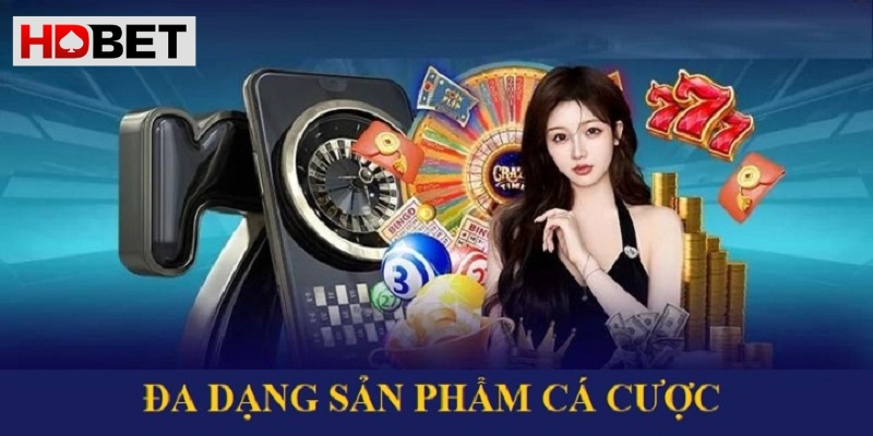 Nhà cái cung cấp đa dạng sản phẩm cá cược nổi bật